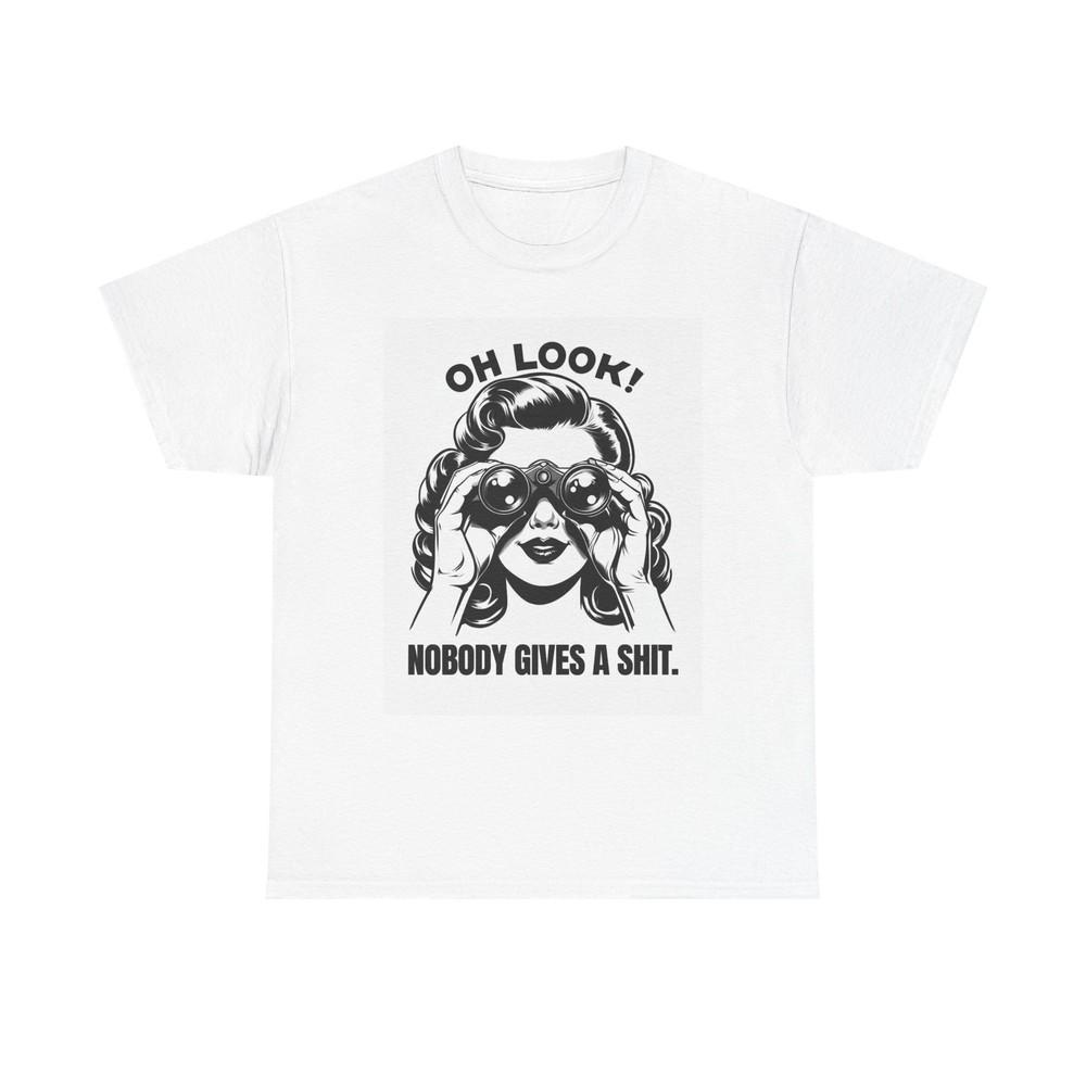 Oh Look Nobody Cares Graphic T Shirt Women's Cotton Tee BRAND NEW