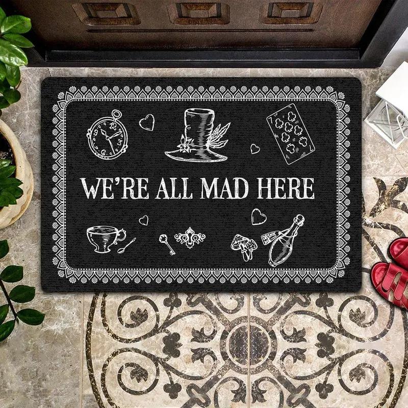 VIKAMA Alice In Wonderland We're All Mad Here Doormat Non Slip Easy Clean Front Entrance Floor Mat Home Decor