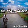 CD TOO CLOSE TO SEE - DAYS AGAIN  CKCA1027 Catch All Recor 2008 Japan ObiRock Used