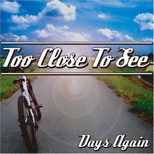 

CD TOO CLOSE TO SEE - DAYS AGAIN CKCA1027 Catch All Recor 2008 Japan ObiRock Used