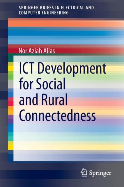 The ICT Development for Social and Rural Connectedness Book