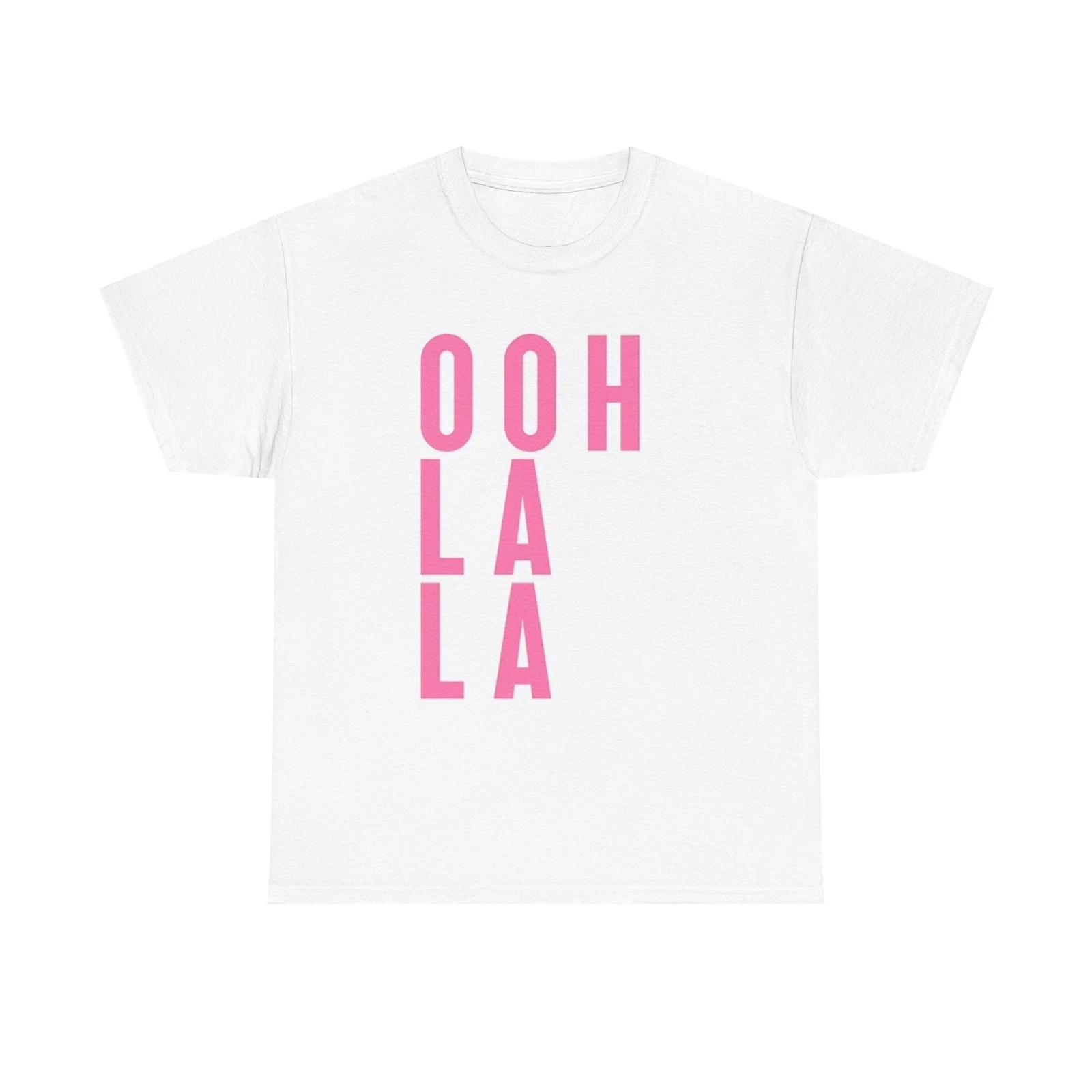 Men s and Women s T-shirts Ohh La La Graphic XS