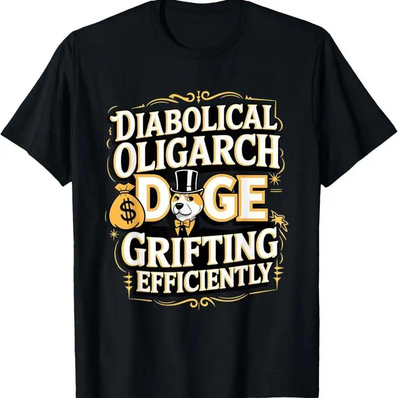 

Diabolical Oligarch Grifting Efficiently Doge T Shirt 5XL різнокольоровий