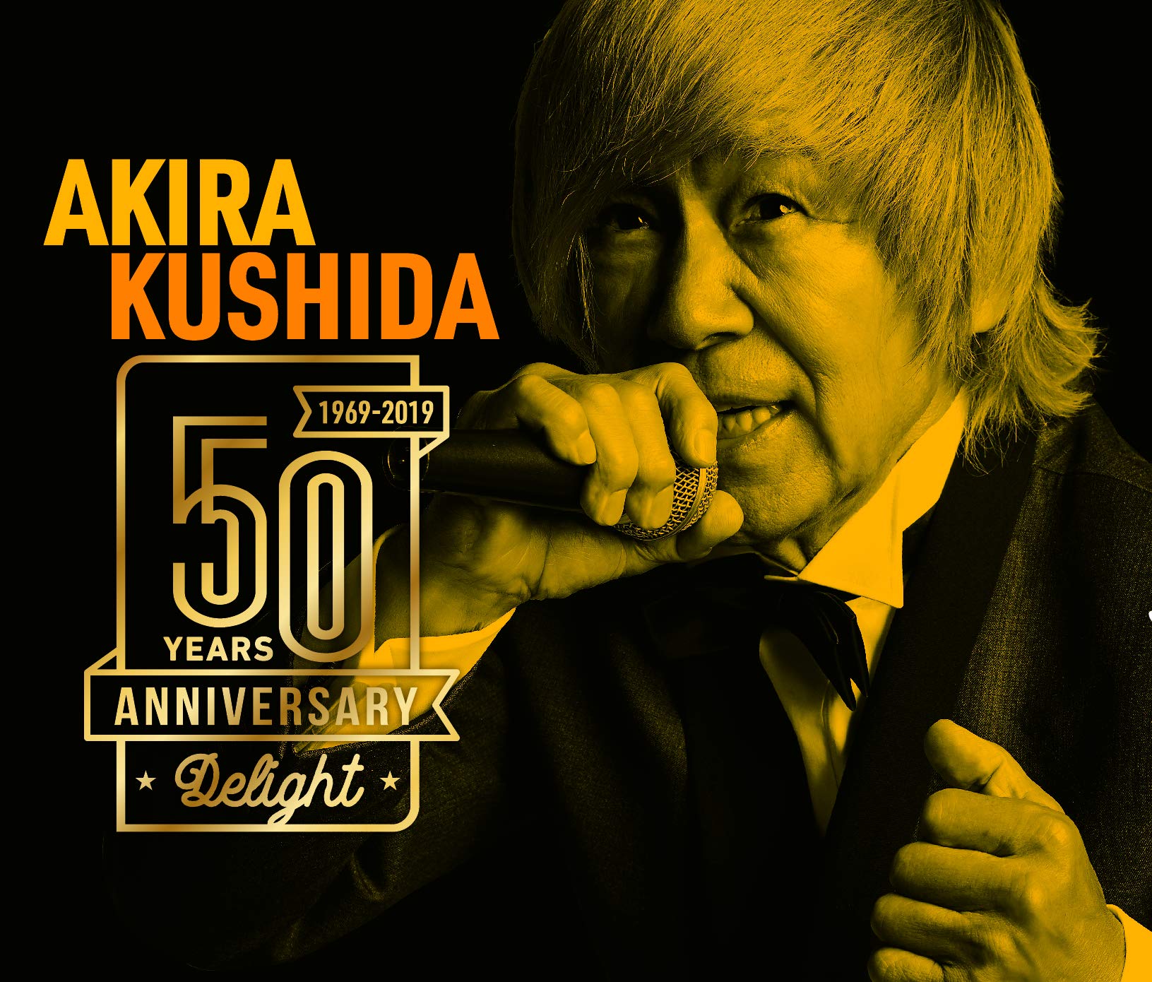 

Akira Kushida 50th anniversary album -Delight- (DVD included)