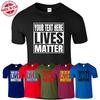 Gepersonaliseerde levens doen ertoe Aangepast Uw tekst Naam Grappig Sarcastisch Heren T-shirt Cadeau