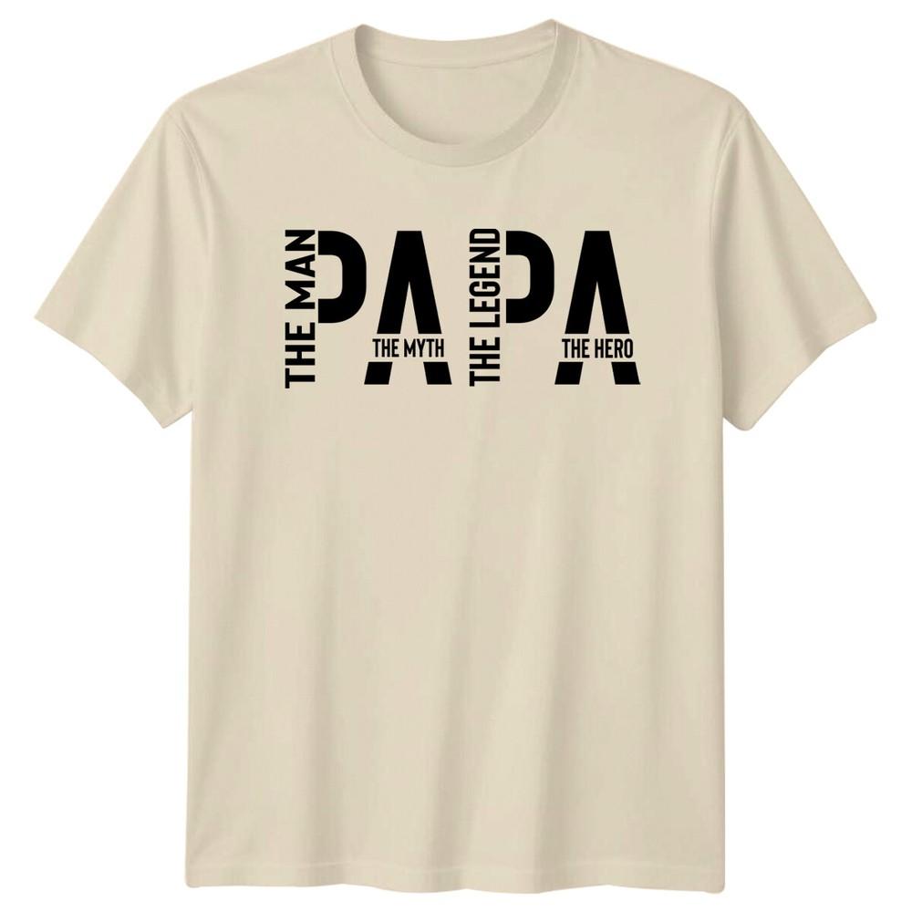 Papa The Unisex The Myth The Legend The Hero Fathers Day Unisexs TShirt