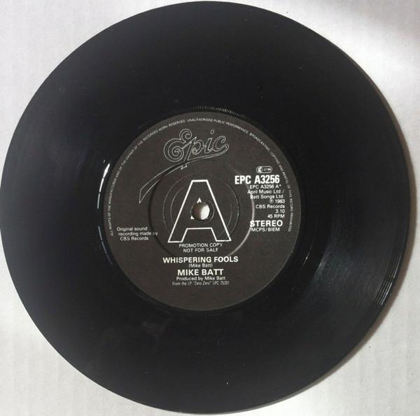 

7inch Record MIKE BATT - Whispering Fools EPCA3256 Epic 1983 UK Pop Used