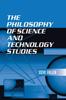 Kniha The Philosophy of Science and Technology Studies