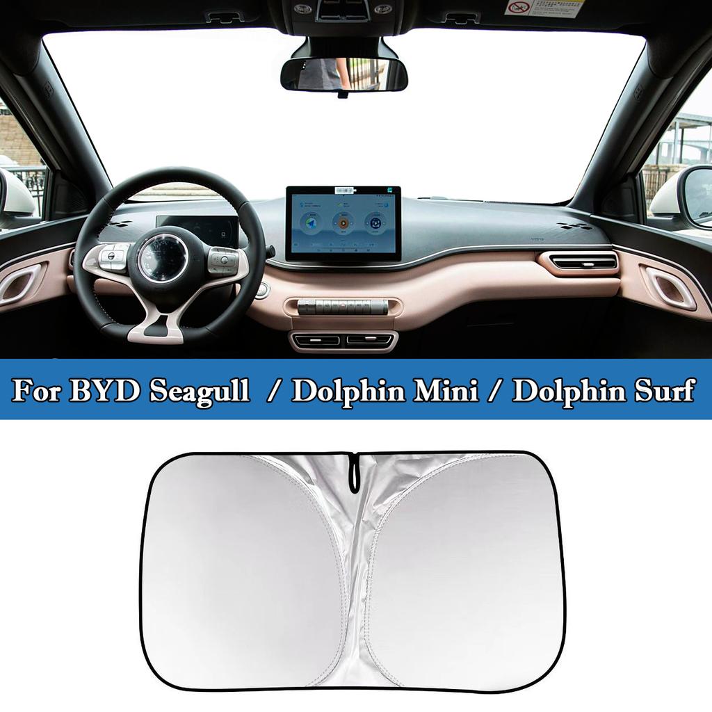 For BYD Song Han Yuan Tang Qin KING Seagull Dolphin Car Windshield Sunshade Cover Front Windo Interior Accessories UV Protection
