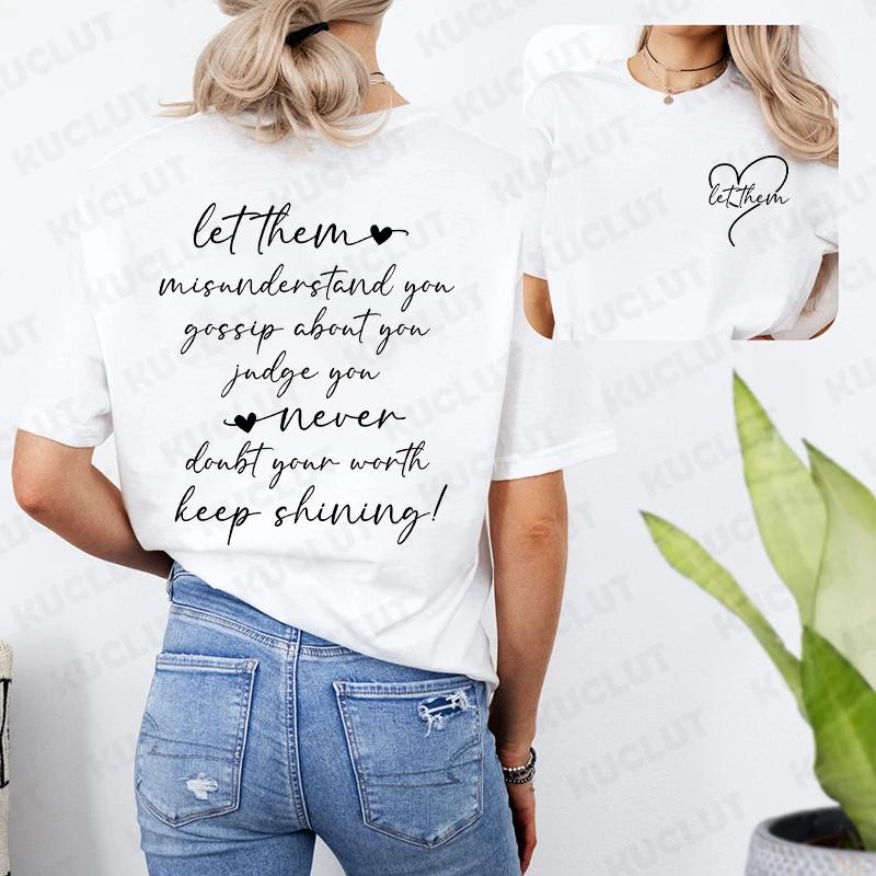 Let Them Maglietta da Donna Continua a Brillare Camicia Ispirazionale Moda Salute Mentale Grafica Top Streetwear Harajuku Magliette a Manica Corta