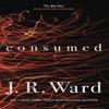 Consumed by J. R. Ward Paperback Book 9780349420615