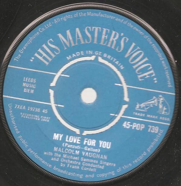 

7inch Record MALCOLM VAUGHAN My Love For You Lady Of Spain 45POP739 His Masters Vo 1960 UK Pop Used