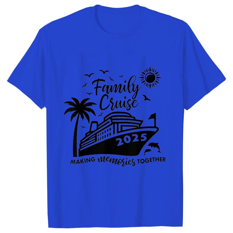 Family Cruise 2025 Tshirts Family Making Memories Together Tshirts Holiday Vacation Trip Shirt Cruise Squad T Shirts Tops