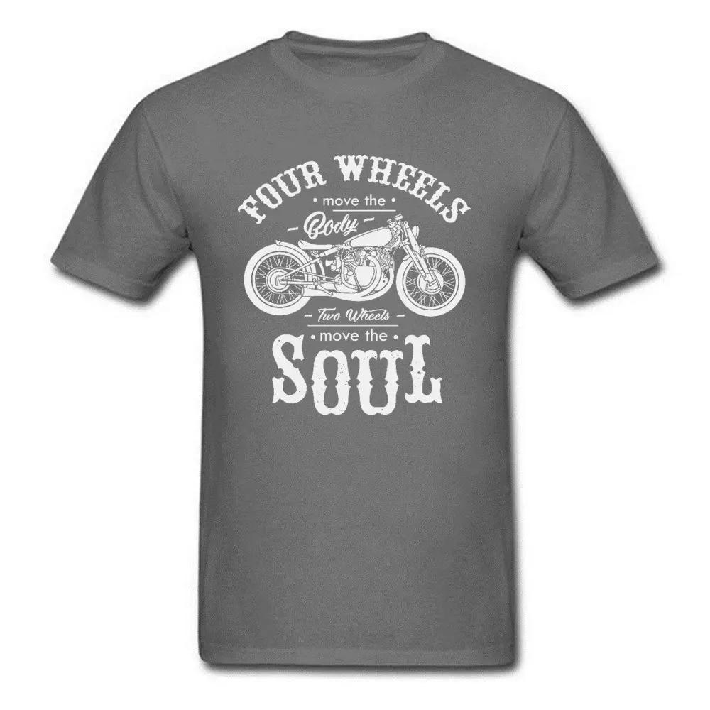 Vintage Motobike Rider Cycle Male Tops & Tees Motorcycle Tshirt Black Four Wheel Move The Body Two Wheels Move The Soul