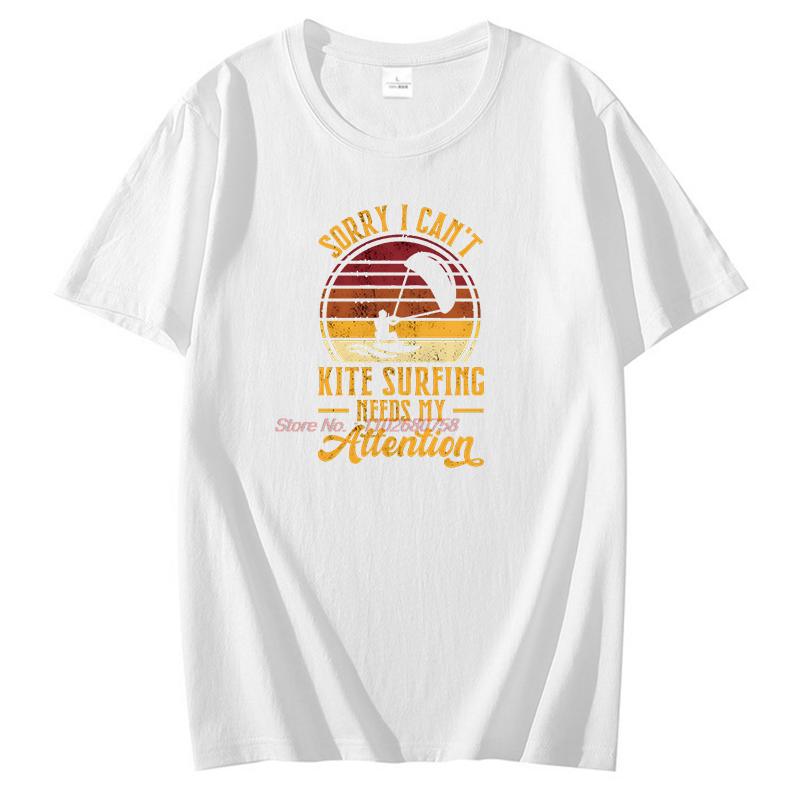Sorry I Cant Funny Graphic T Shirts Kitesurfing New Shirts And Tshirts Cotton Short Sleeve Tshirts Unisex Print T Shirt