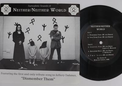 7inch Record NEITHER/NEITHER WORLD - Dismember Them NONE MAJESTIC CHAOS 1992 USA & Cana Rock Used