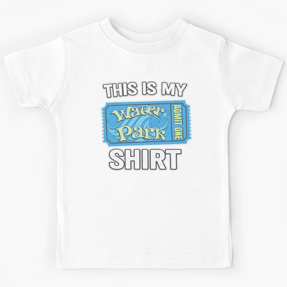 This Is My Water Park Shirt Kids T-Shirt 160