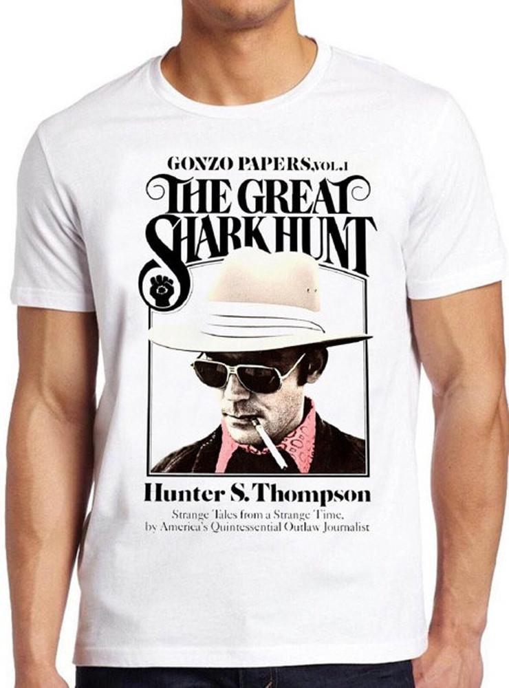 

Hunter S Thompson Tshirt The Great Shark Hunt Retro Cool Gift Tee Unisex shirt Unisex T-Shirt XXXL