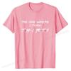 The One Where I Turn Thirty 30 Birthday Funny Graphic T-Shirt New Arrival Boy Top T-shirts Summer Tops Shirt Cotton Gift