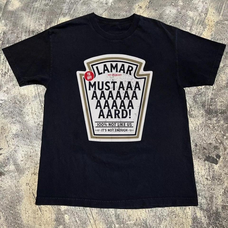 Kendrick Mustard Not Like Us GNX T Shirt Top Tee Full Size S-3XL 3XL
