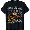 Out of My Way It's My Daughter's 36th Birthday Queen Women T-Shirt