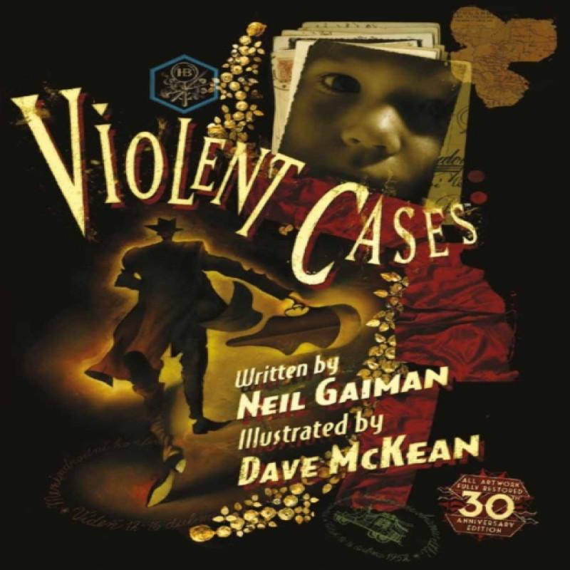 Violent Cases 30th Anniversary Collectors Edition by Neil Gaiman... 9781785658648