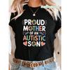 Damen Stolz Autistischer Sohn Unterstützung Druck T-Shirt Rundhalsausschnitt Kurzarm Lässiges Frühling Sommer Oberteil