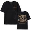 2025 Living Proof of A Loving God Letters Print T Shirts Women's Inspirational Christian Apparel T Shirt Men Oversized T-shirt