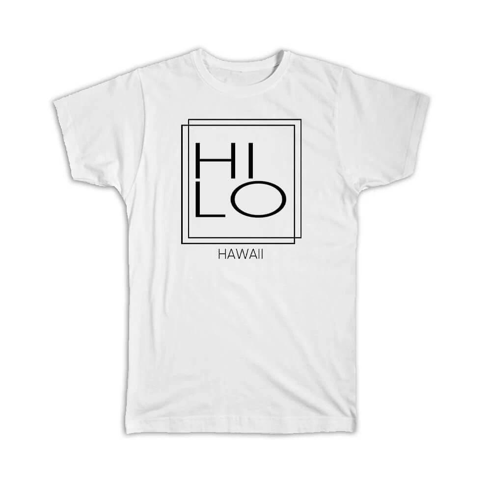 

Gift T-Shirt : HILO Hawaii Square Modern Minimalist Font XL