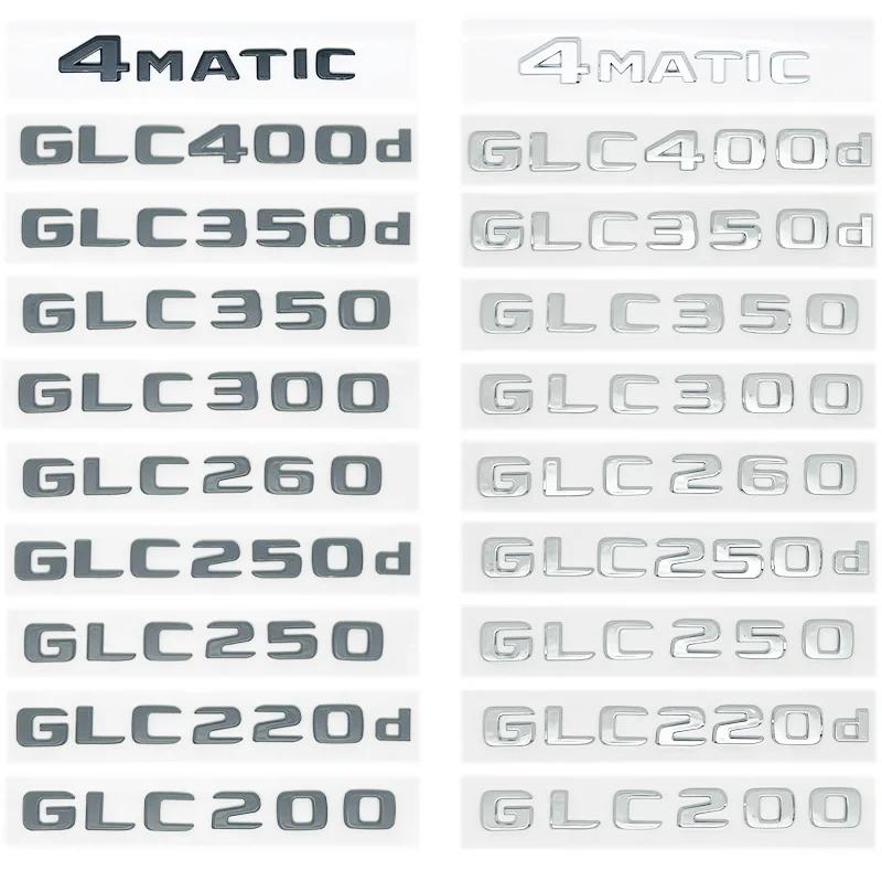 Car Tail Rear Trunk Badge Emblem Letter Stickers For Mercedes Benz GLC X253 GLC260 GLC220d GLC350 GLC200 4MATIC GLC250d GLC400 DY6