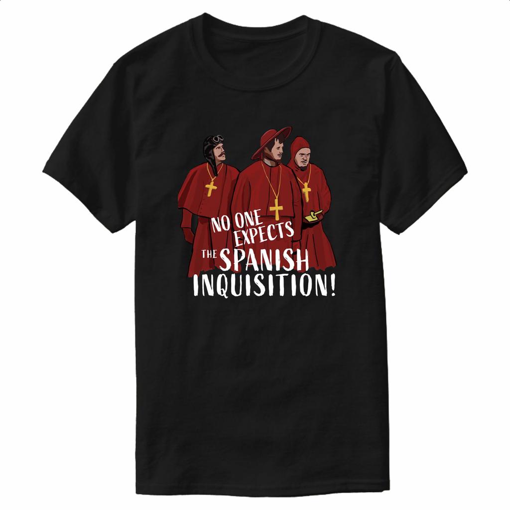 No One Expects The Spanish Inquisition TShirt 100 Cotton ONeck Summer Short Sleeve Casual Mens Tshirt Size S3XL