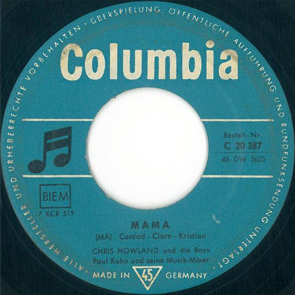 

7inch Record CHRIS HOWLAND Mama Frulein C20387 Columbia 1959 Germany Pop Used