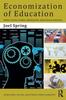 Kniha Economization of Education : Human Capital, Global Corporations, Skills-Based Schooling