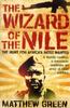 წიგნი The Wizard Of The Nile : The Hunt For Joseph Kony