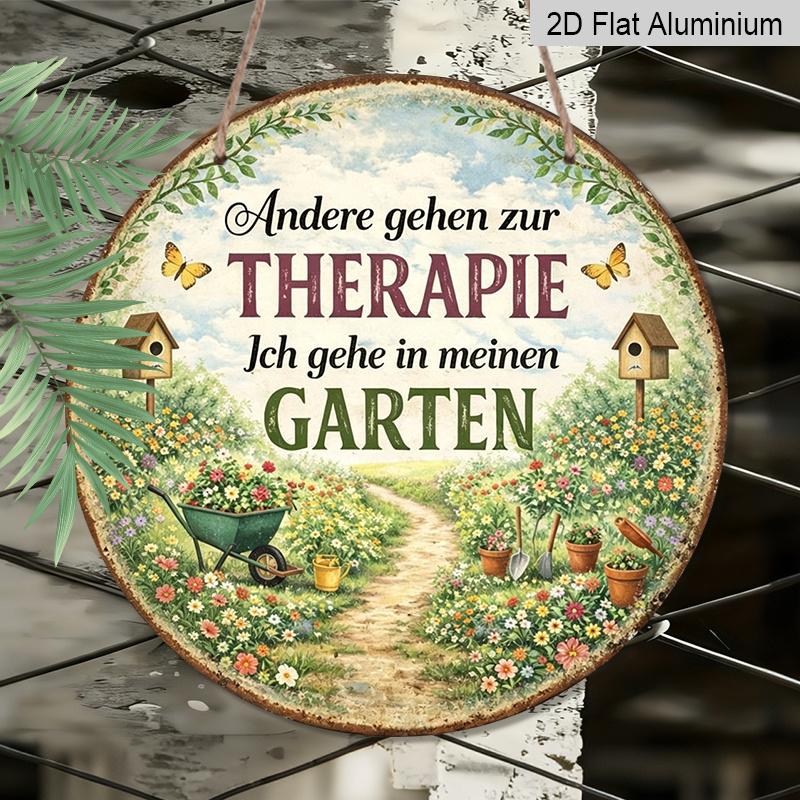 2D Flat - 1pc Round Aluminum German "Garten Therapie" Metal Sign, Vintage Plaque About "My Garden Is My Healing Place", "Gardening Enthusiast