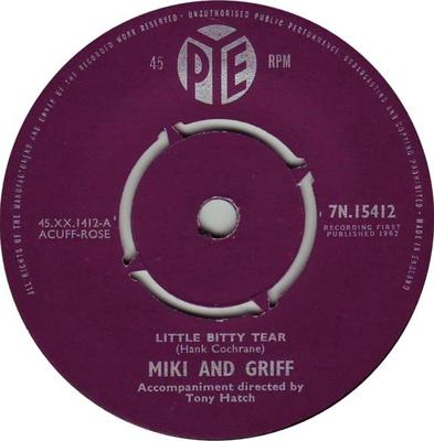 7inch Record MIKI & GRIFF - Little Bitty Tear 7N15412 Pye Records 1962 UK Pop Used