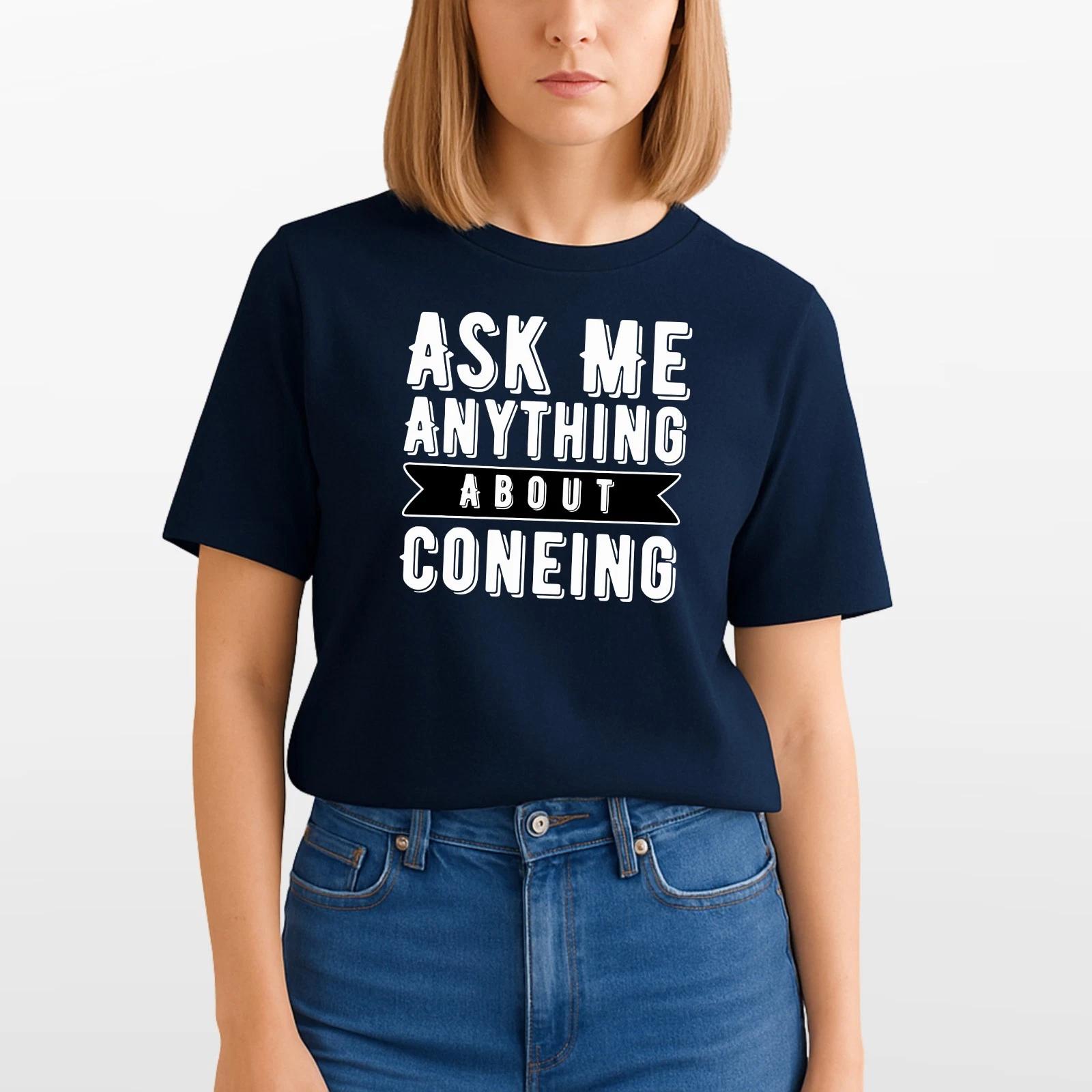 Ask Me Anything About Coneing T Shirt Funny Ice Cream Slogan Tee Unisex Gift L