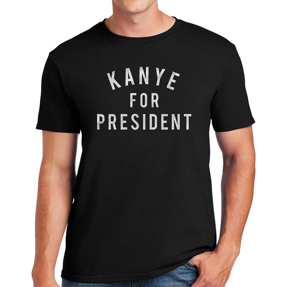 

Kanye for President | FUNNY | NOVELTY | JOKE | MEN S T-SHIRT TEE TOP 4XL