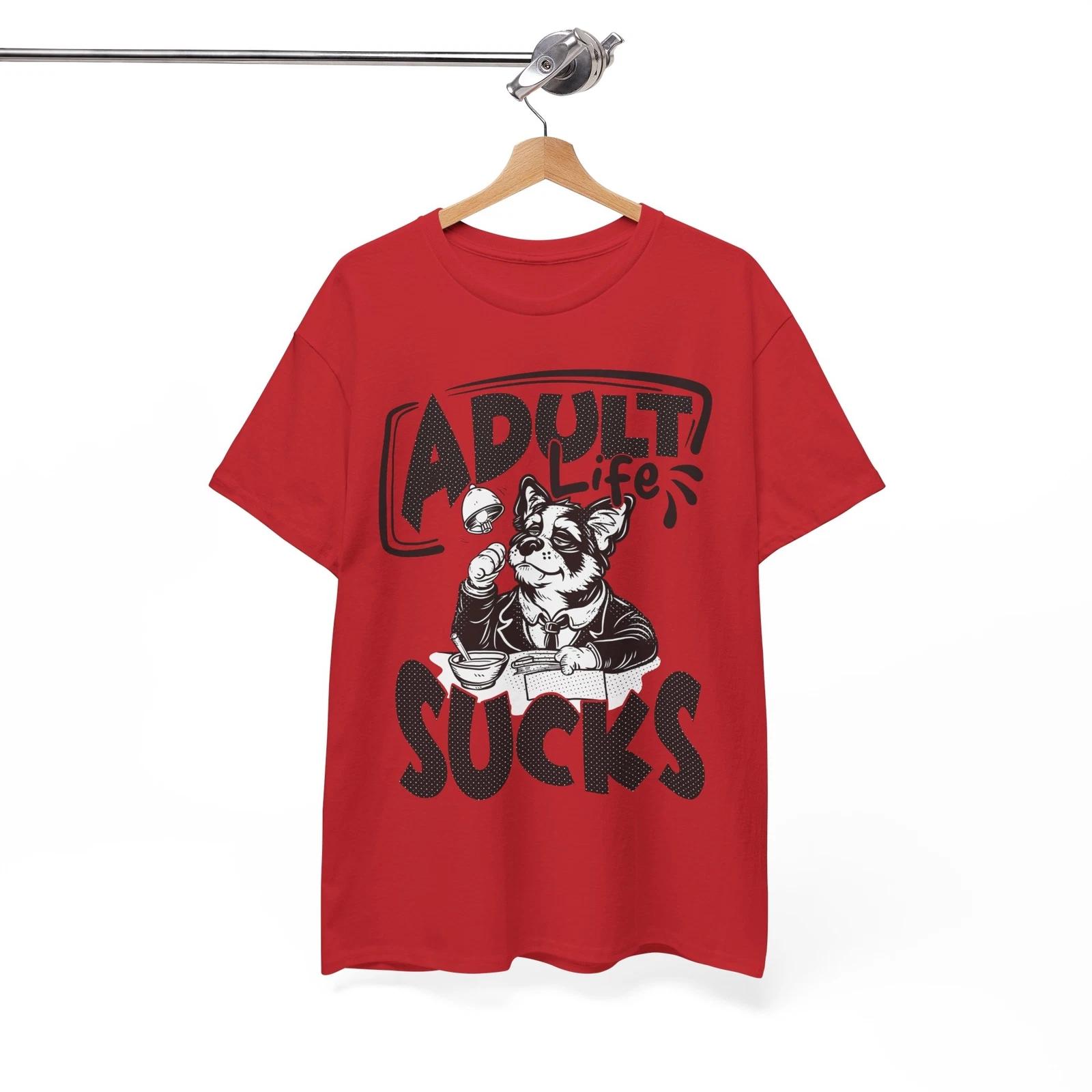 

Adult Life Sucks Shirt | Joke Graphic T-Shirt | Funny & Sarcastic Humor Tee 4XL
