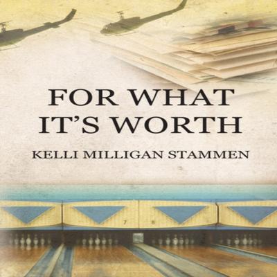 For What Its Worth by Kelli Milligan Stammen Paperback Book 9781950719723