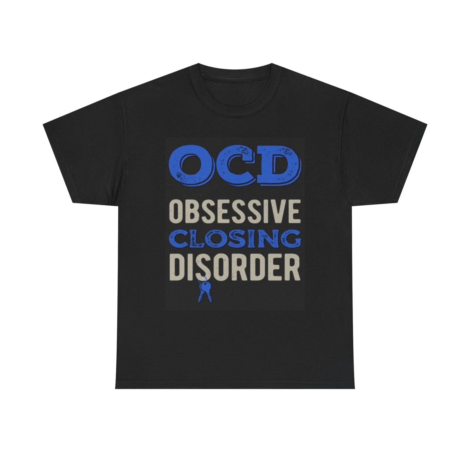 Men s and Women s T-shirts Obsessive Closing Disorder Realtor Graphic XXXL