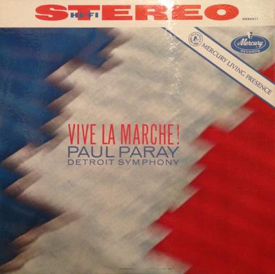 LP Record PAUL PARAY, DETROIT SYMPHONY ORCHES - Vive La Marche! SR90211 Mercury, Mercur 1960 Germany Classical Used