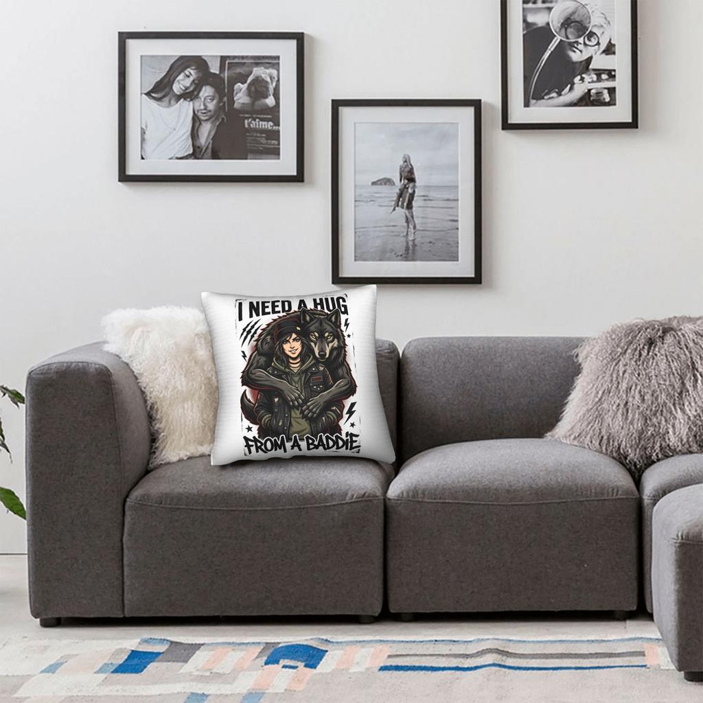I Need A Hug From A Baddie Pillow Case Design Pillow Cover Cute Funny Pillowcases For Sofa Home Decor