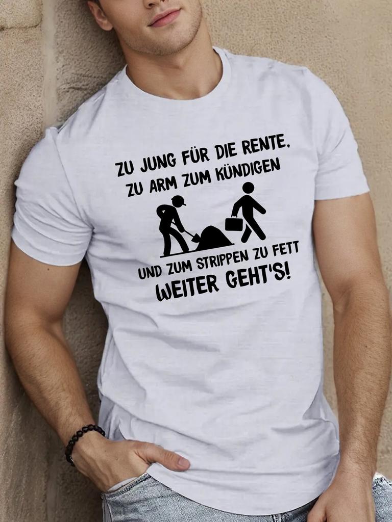 Herren Tshirt Zu Jung Fr Die Rente Zu Arm Zum Kndigen Lustiger Spruch Arbeitsleben Humor
