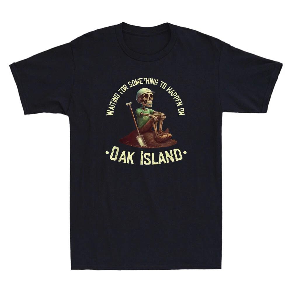 Oak Island Treasure Hunting Skeleton Funny Graphic Saying Vintage Men s T-Shirt XXXL