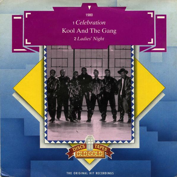 7inch Record KOOL  THE GANG  Celebration  Ladies Night OG9766 OLD GOLD 1988 UK SoulFunk Used
