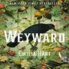 Weyward by Emilia Hart Hardback Book 9781250280800