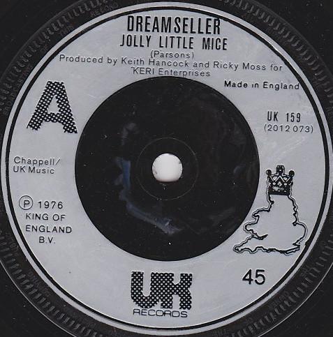 

7inch Record DREAMSELLER - Jolly Little Mice UK159 UK Records 1976 UK Pop Used