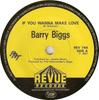 7inch Record BARRY BIGGS  If You Wanna Make Love REV744 Revue Records 1987 UK Reggae Ska  Dub Used