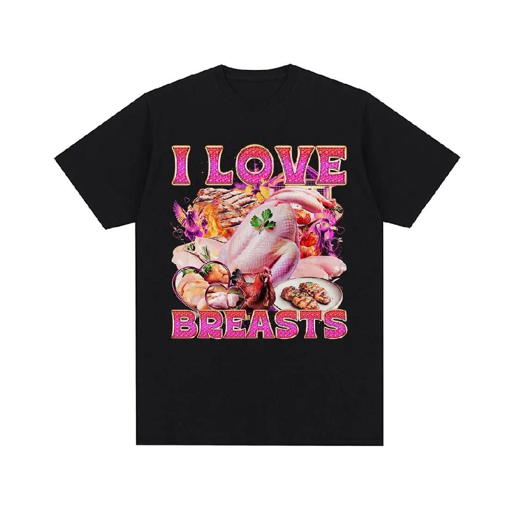 

I Love Breasts Funny Meme Chicken T Shirts Men Women Casual Cotton Cozy T-shirt Fashion Vintage Summer Short Sleeve Streetwear S чёрный